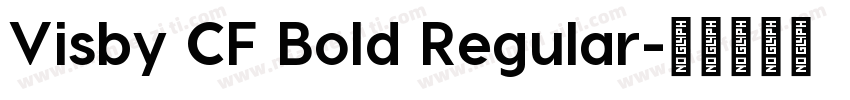 Visby CF Bold Regular字体转换